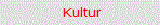 Kultur